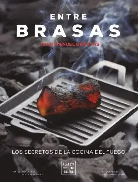 Entre Brasas. Edicion Tapa Blanda