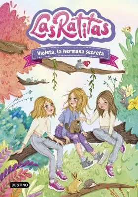 Ratitas 12, las. Violeta, la Hermana Secreta
