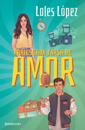 Arriesgada Farsa de Amor