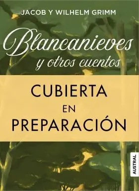 Blancanieves y Otros Cuentos