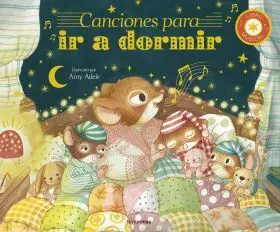 Canciones para Ir a Dormir. Libro Musical