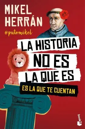 Historia no Es la que Es, la