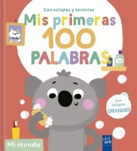 Mis Primeras 100 Palabras con Texturas. Mi Mundo