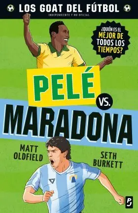 Goat. Pele Vs. Maradona