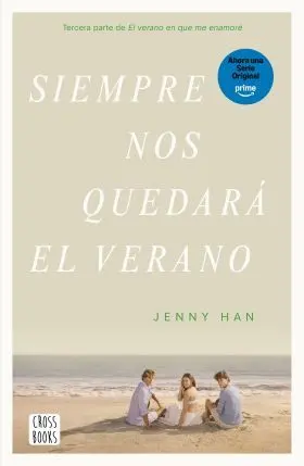 Siempre nos Quedara el Verano