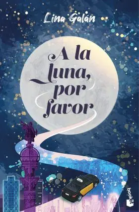 A la Luna, por Favor