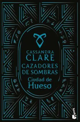 Ciudad de Hueso (Cazadores de Sombras, 1)