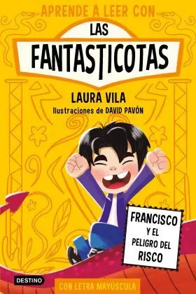 Aprende a Leer con las Fantasticotas 14. Francisco y el Peligro en el Risco
