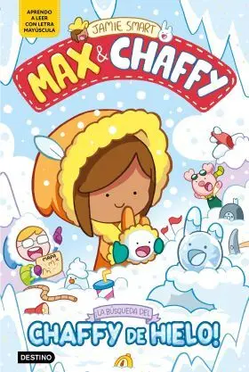Max & Chaffy 3. La Busqueda del Chaffy de Hielo!