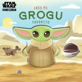 Eres mi Grogu Favorito. Libro de Carton con Troqueles