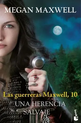 Guerreras Maxwell 10, las. Una Herencia Salvaje