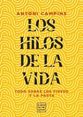 Hilos de la Vida, los