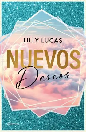 Nuevos Deseos Serie Green Valley 2