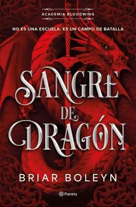 Sangre de Dragon Academia Bloodwing 1