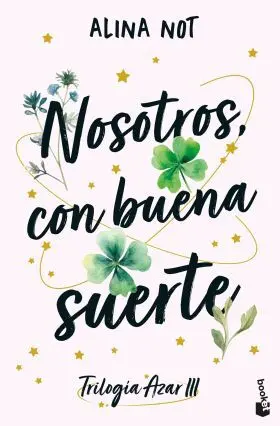 Nosotros, con Buena Suerte