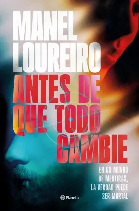 Antes de que Todo Cambie