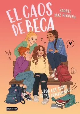 Caos de Beca 2, el. Por que Todo Es Tan Complicado?