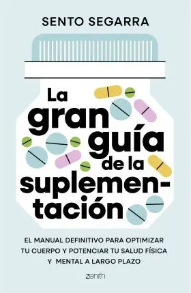 Gran Guia de la Suplementacion, la