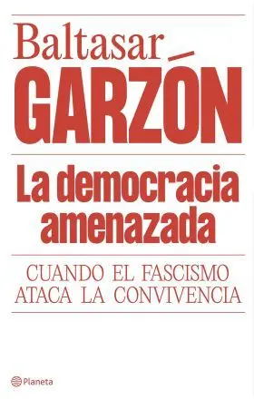 Democracia Amenazada, la