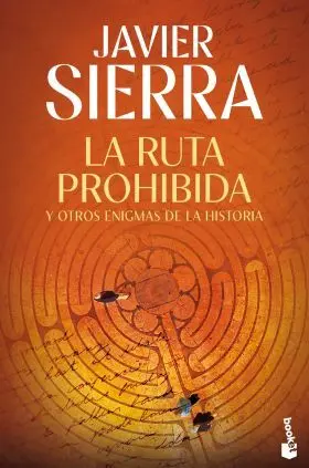 Ruta Prohibida y Otros Enigmas de la Historia, la