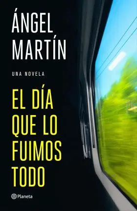 Dia que lo Fuimos Todo, el