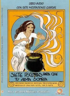 Siete Pocimas para que tu Alma Sonria