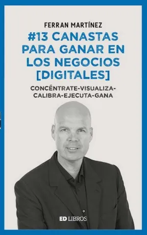 13 Canastas para Ganar en los Negocios (Digitales)
