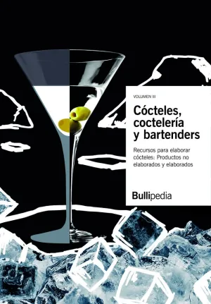 Cocteles, Cocteleria y Bartenders