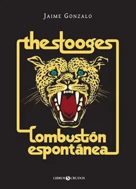 The Stooges: Combustion Espontanea