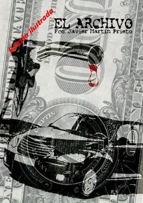 El Archivo (Edición Ilustrada)