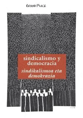 Sindicalismo y Democracia