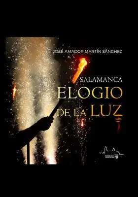 Salamanca, Elogio de la Luz