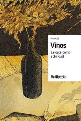 Vinos Vol V la Cata Como Actividad