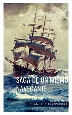 Saga de un Mismo Navegante