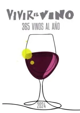 Guia Vivir el Vino 365 Vinos Al Año 2024