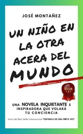 Un Niño en la Otra Acera del Mundo