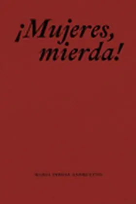 Mujeres, Mierda!