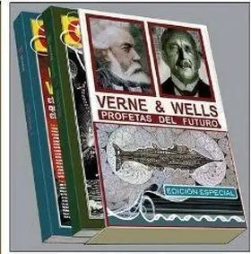 Verne & Welles. Profetas del Futuro