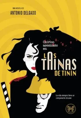 Onírico Asesinato en las Tainas de Tinín