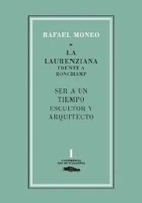 La Laurenziana Frente a Ronchamp