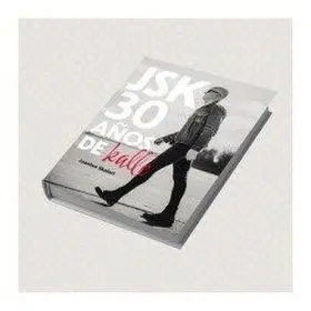 Jsk 30 Años de Kalle