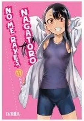 No me Rayes, Nagatoro 11