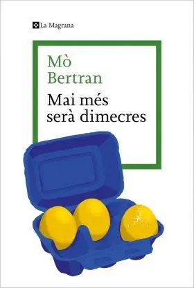 Mai Mes Sera Dimecres