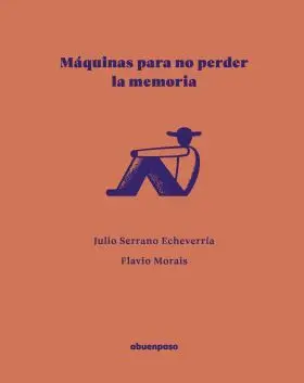 Maquinas para no Perder la Memoria