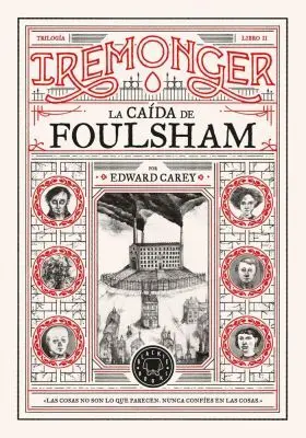 La Caida de Foulsham Trilogia Iremonger 2