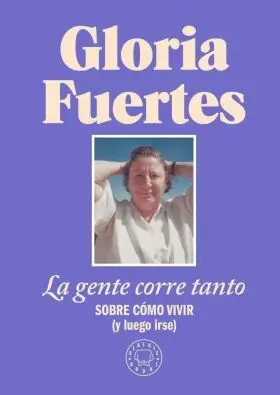 Gente Corre Tanto, la