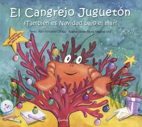 El Cangrejo Juguetón. ¡También Es Navidad Bajo el Mar!