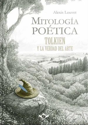 Mitologia Poetica / Tolkien y la Verdad del Arte