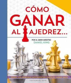 Como Ganar Al Ajedrez...