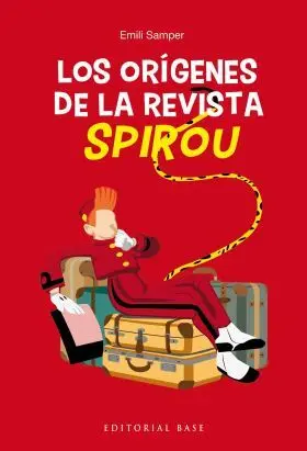 Origenes de la Revista Spirou, los